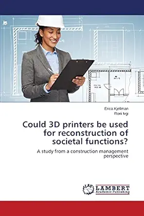 could 3d printers be used for reconstruction of societal functions a study from a construction management