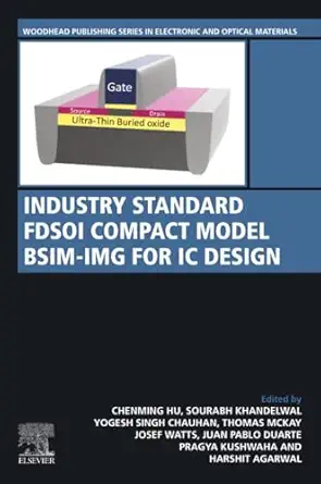 industry standard fdsoi compact model bsim img for ic design 1st edition chenming hu ,sourabh khandelwal