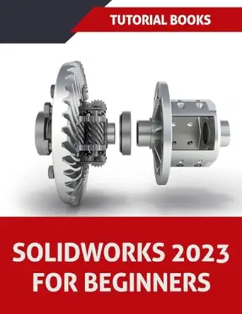 solidworks 2023 for beginners 1st edition tutorial books 8196053959, 978-8196053956