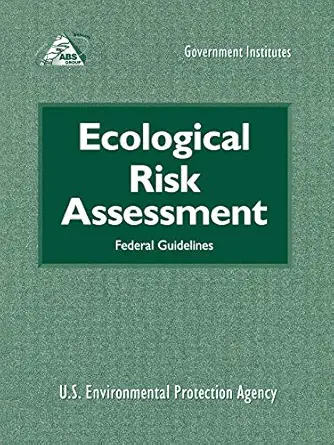 ecological risk assessment federal guidelines 1st edition u s environmental protection agency 0865876932,