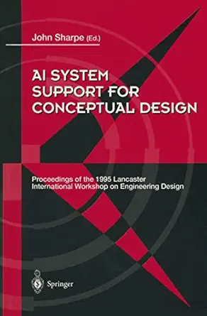 ai system support for conceptual design proceedings of the 1995 lancaster international workshop on