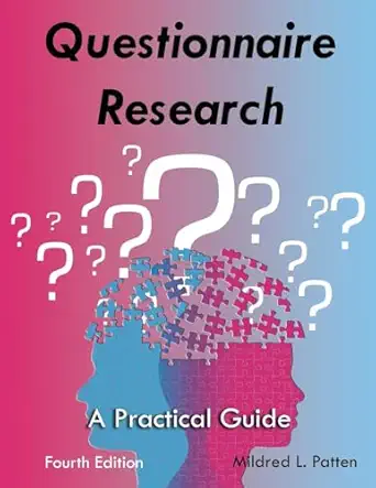 questionnaire research a practical guide 1st edition mildred patten 1936523310, 978-1936523313