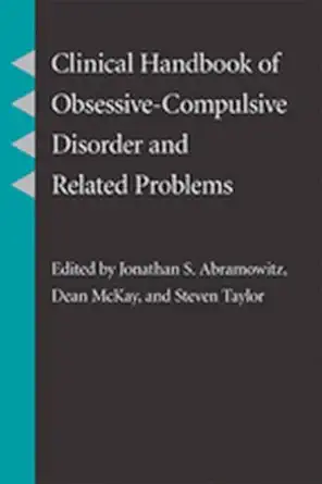 clinical handbook of obsessive compulsive disorder and related problems 1st edition jonathan s abramowitz