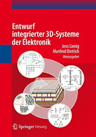 entwurf integrierter 3d systeme der elektronik 1st edition jens lienig ,manfred dietrich 3642305717,