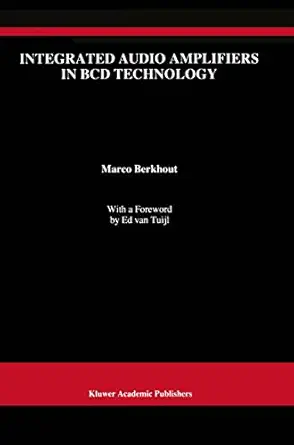 integrated audio amplifiers in bcd technology 1st edition marco berkhout 0792380037, 978-0792380030