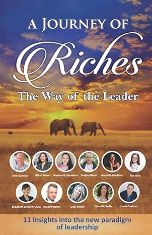 the way of the leader a journey of riches 1st edition a journey of riches ,john spender ,debi beebe ,izaak