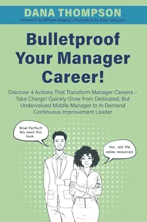 bulletproof your manager career 1st edition dana thompson 1939774888, 978-1939774880
