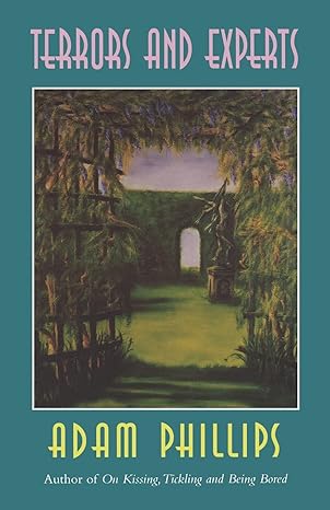 terrors and experts 1st edition adam phillips 0674874803, 978-0674874800