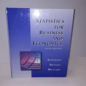 statistics for business and economics 1st edition david r anderson ,dennis j sweeney ,thomas a willams