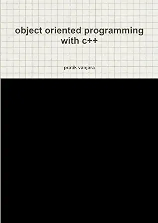 object oriented programming with c++ 1st edition pratik vanjara 9384644331, 978-9384644338