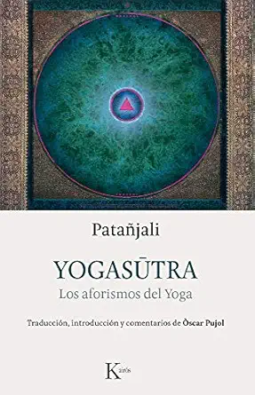 yogasutra los aforismos del yoga 1st edition a scar pujol 8499884989, 978-8499884981