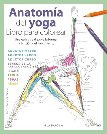 anatoma a del yoga libro para colorear 1st edition kelly solloway ,pilar guerrero jima c nez 8491117245,
