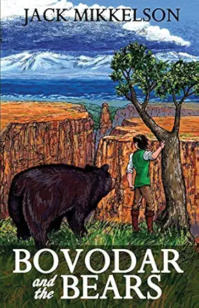 bovodar and the bears 1st edition jack mikkelson ,mary macarthur 1734375000, 978-1734375008