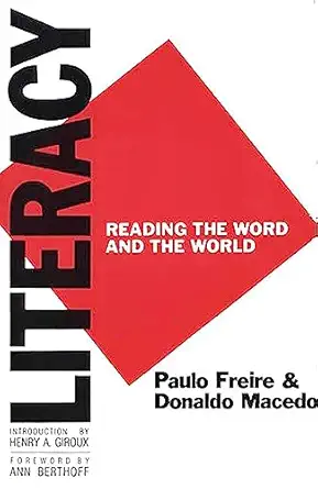 literacy reading the word and the world 1st edition donaldo macedo 0897891260, 978-0897891264