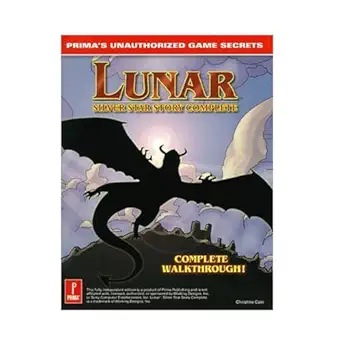 lunar silver star story complete primas unauthorized strategy guide 1st edition christine cain 0761516425,