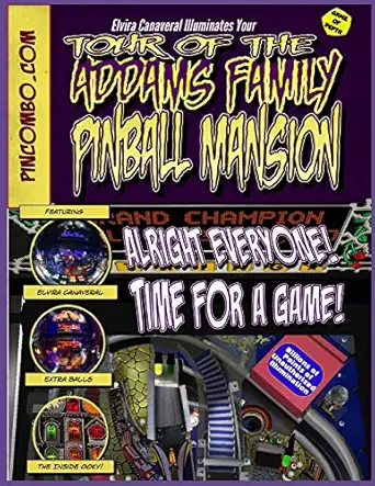 elvira canaveral illuminates your tour of the addams family pinball mansion a pinball comic book guide to the