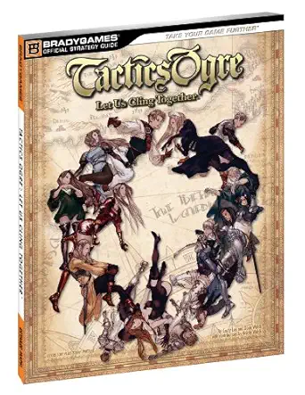 tactics ogre let us cling together official strategy guide 1st edition doug walsh ,bradygames 0744012929,