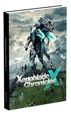 xenoblade chronicles x   guide 1st edition prima games 0744016738, 978-0744016734