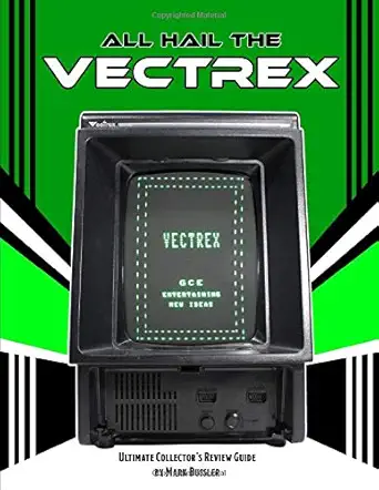 all hail the vectrex ultimate collectors review guide 1st edition mark bussler 1099883180, 978-1099883187