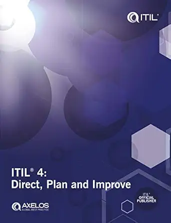 itil 4 direct plan and improve 1st edition axelos 0113316445, 978-0113316441