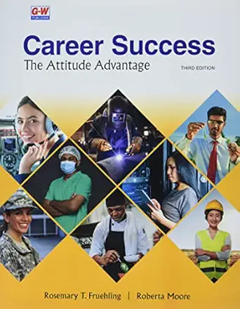 career success the attitude advantage 1st edition rosemary t fruehling ph d phd ,roberta moore 1637766793,