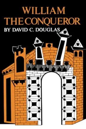 william the conqueror the norman impact upon england 1st edition david c douglas 0520003500, 978-0520003507