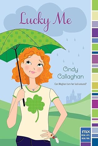 lucky me 1st edition cindy callaghan 1442489502, 978-1442489509