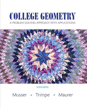 college geometry a problem solving approach with applications 1st edition gary musser ,lynn trimpe ,vikki