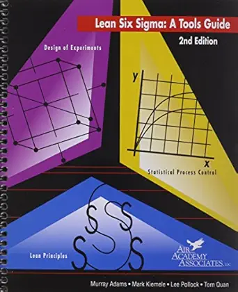 lean six sigma a tools guide 1st edition murray adams ,mark kiemele ,lee pollock ,tom quan 1880156075,
