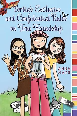 portias exclusive and confidential rules on true friendship 1st edition anna hays 1416978062, 978-1416978060