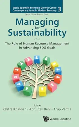 managing for sustainability the role of human resource management in advancing sdg goals 1st edition chitra