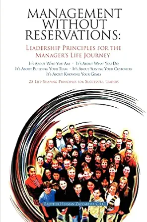 management without reservations leadership principles for the managera 1/2s life journey 25 life shaping