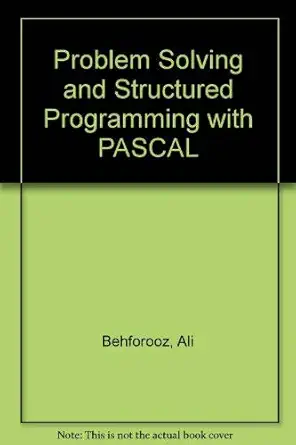 problem solving and structured programming with pascal 1st edition follow 0534057365, 978-0534057367