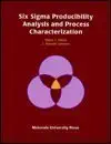 six sigma producibility analysis and process characterization 1st edition mikel j harry ,j ronald lawson