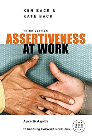 assertiveness at work 1st edition kate back ,ken back 0077114280, 978-0077114282
