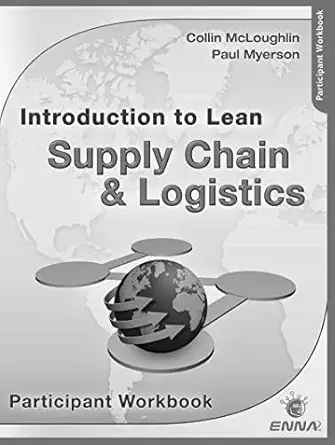 intro to lean supply chain and logistics participant workbook 1st edition enna 0815366337, 978-0815366331
