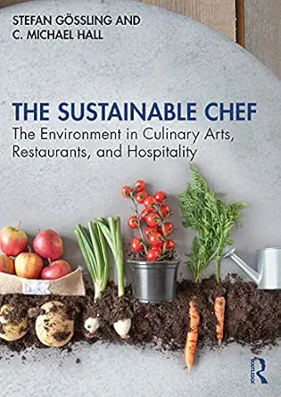 the sustainable chef 1st edition stefan ga ssling ,c michael hall 1138733733, 978-1138733732