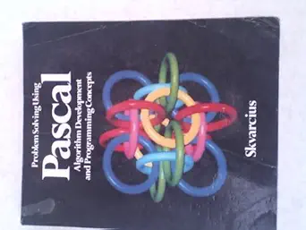 problem solving using pascal algorithm development and programming concepts 1st edition romuladas skvarcius