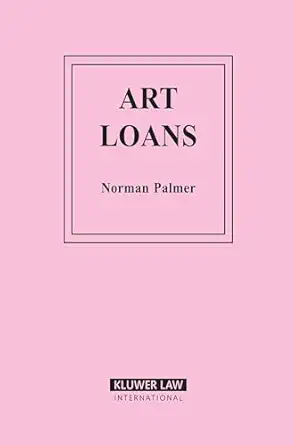 art loans 1st edition norman palmer 9041106677, 978-9041106674