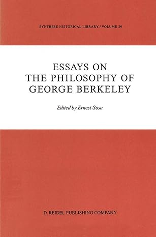essays on the philosophy of george berkeley 1st edition e sosa 9401086281, 978-9401086288