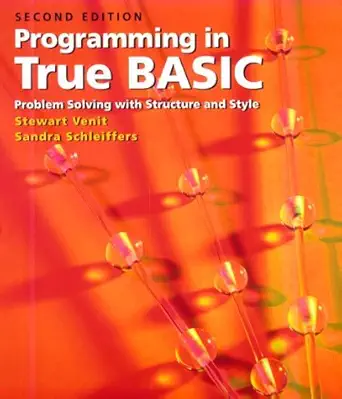 programming in true basic problem solving with structure and style 1st edition stewart m venit ,sandra m