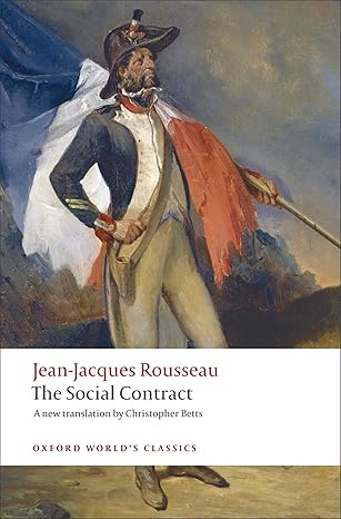 discourse on political economy and the social contract 1st edition jean jacques rousseau ,christopher betts