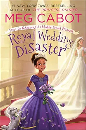 royal wedding disaster from the notebooks of a middle school princess 1st edition meg cabot 1250115205,