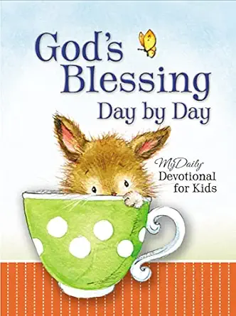 gods blessing day by day mydaily devotional for kids 1st edition thomas nelson ,johnny hunt 1400311306,