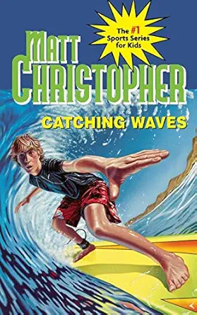 catching waves 1st edition matt christopher 0316058483, 978-0316058483