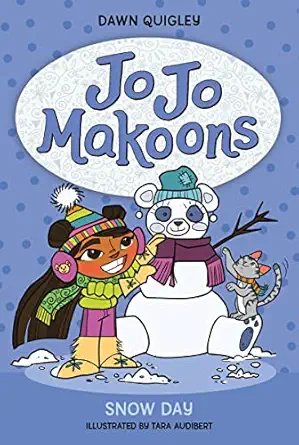 jo jo makoons snow day 1st edition dawn quigley ,tara audibert 0063015447, 978-0063015449