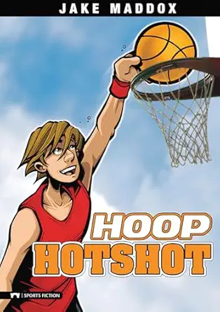 hoop hotshot 1st edition jake maddox 1434212025, 978-1434212023