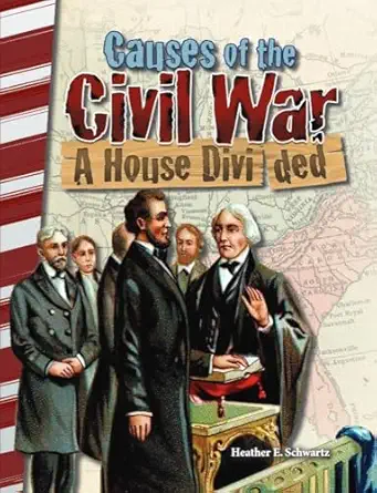 causes of the civil war a house divided social studies book for kids great for school projects and book