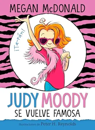 judy moody se vuelve famosa / judy moody gets famous 1st edition megan mcdonald ,peter h reynolds 1644733366,