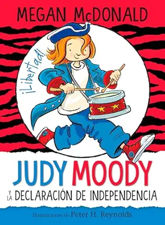 judy moody y la declaracia n de independencia / judy moody declares independence 1st edition megan mcdonald